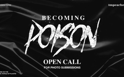 Open Call for Photo Submission – Becoming Poison